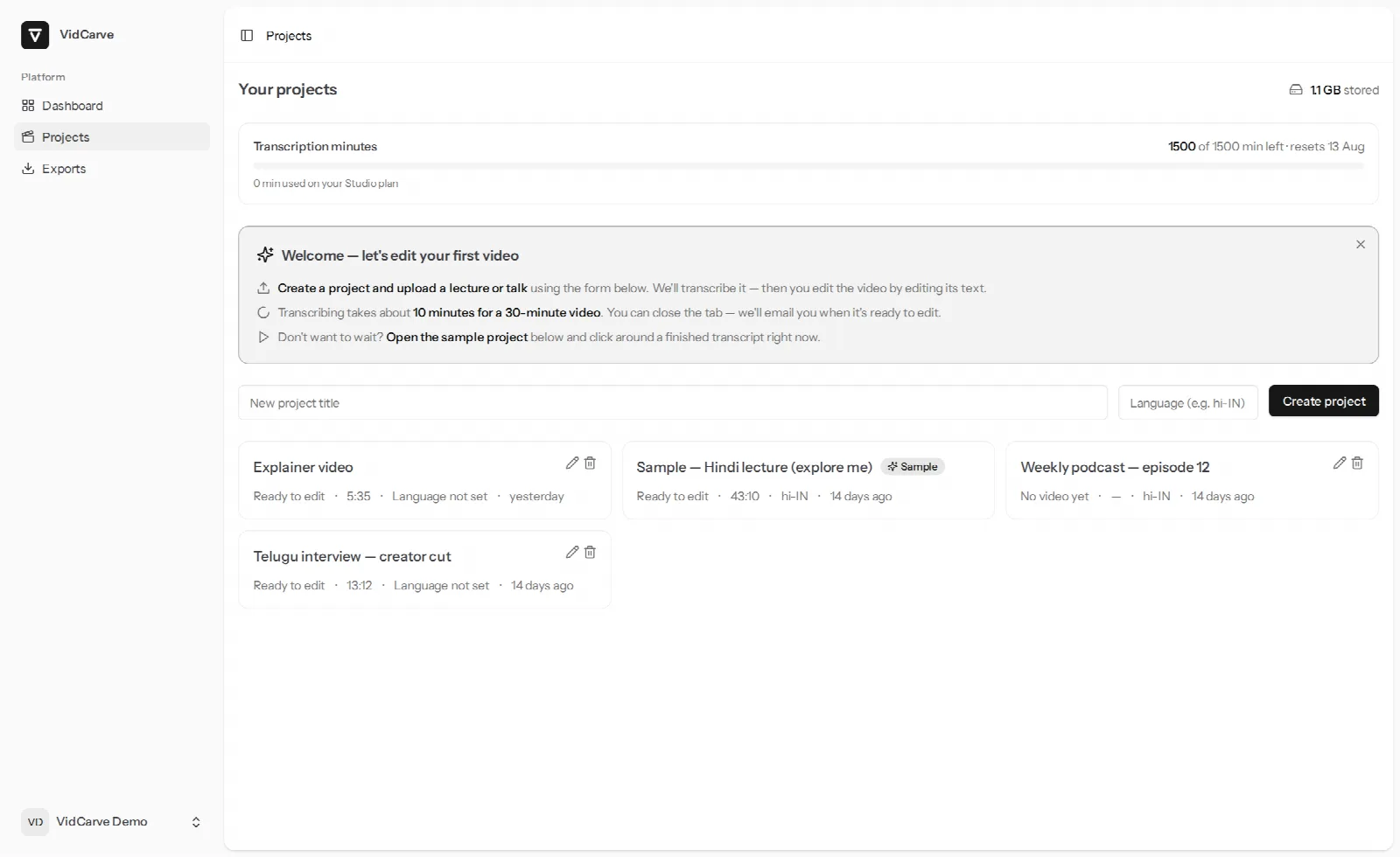 The VidCarve Projects page: a transcription-minutes bar, the storage total top-right, a new-project form, and cards for four projects showing their state, duration, language and age, including a Sample project
